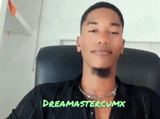 Dreamastercumx