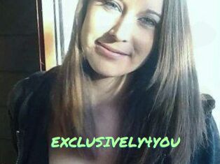 EXCLUSIVELY4YOU