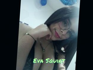 Eva_Squirt