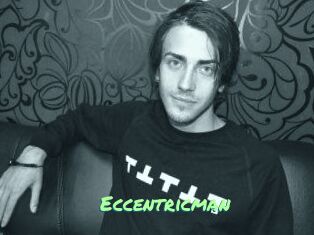 Eccentricman