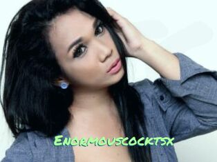 Enormouscocktsx