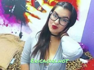 Ericagirlhot