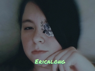Ericalong