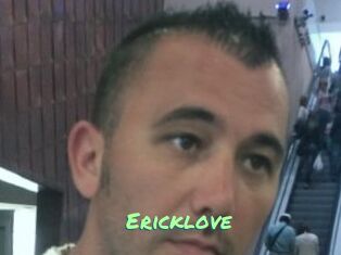 Ericklove