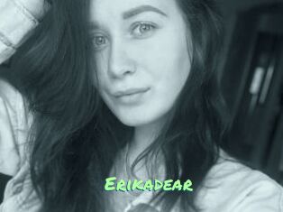 Erikadear