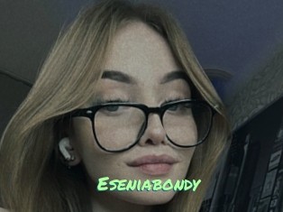 Eseniabondy