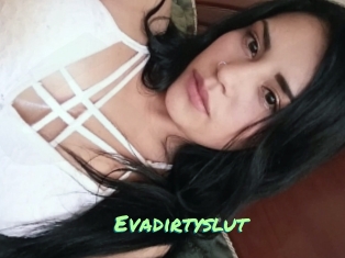 Evadirtyslut