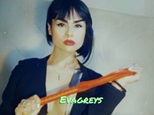 Evagreys