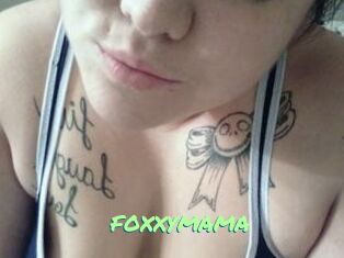 FOXXYMAMA