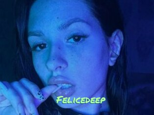 Felicedeep