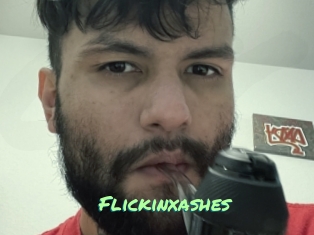 Flickinxashes