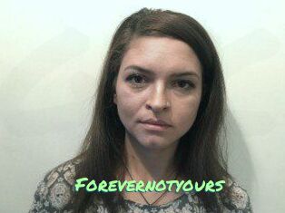 Forevernotyours