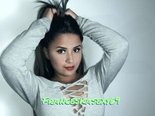 Franceskasexy69
