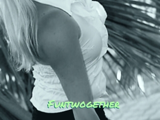 Funtwogether
