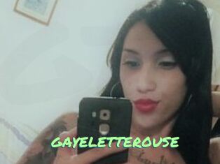 GAYELETTEROUSE