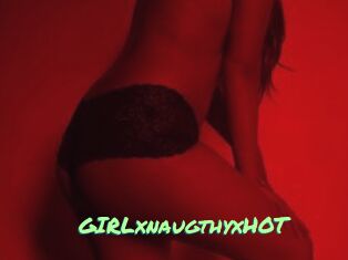 GIRLxnaugthyxHOT