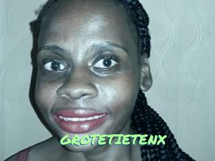 GROTETIETENX