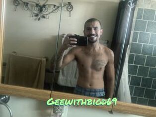 Geewithbigd69