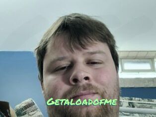 Getaloadofme