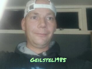 Geilstel1985