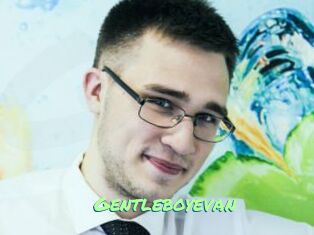 Gentleboyevan