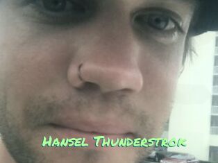Hansel_Thunderstrok