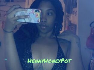 HennyHoneyPot