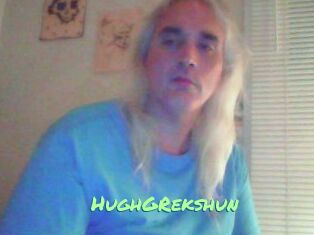 HughGRekshun