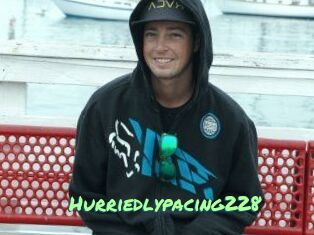 Hurriedlypacing228