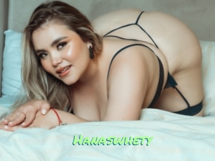Hanaswhety