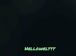 Hellowelttt