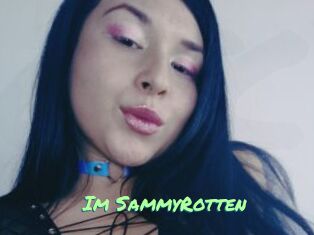 Im_SammyRotten