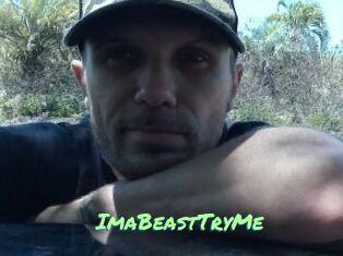 ImaBeastTryMe