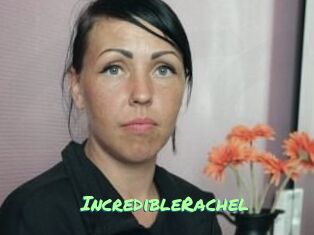 IncredibleRachel