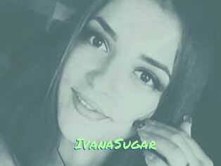 Ivana_Sugar