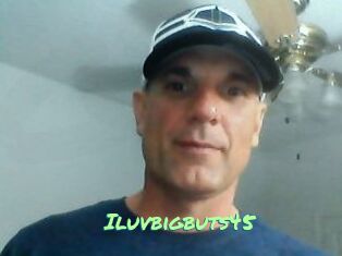 Iluvbigbuts45