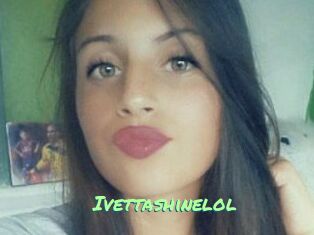 Ivettashinelol