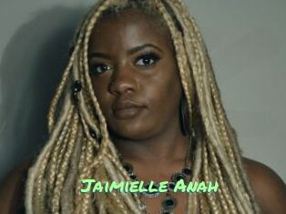 Jaimielle_Anah