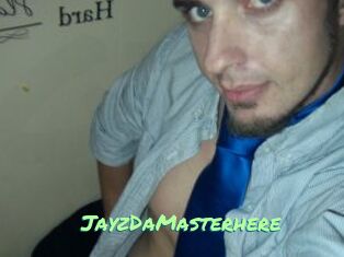 JayzDaMasterhere