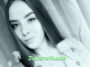 JulietaSkinny