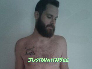 JustWaitNSee