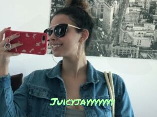 Juicyjayyyyyyy
