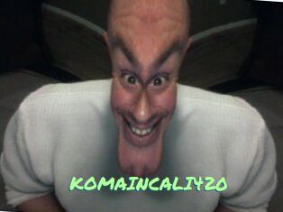KOMAINCALI420