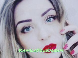 KamilaYourDream