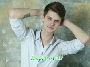 KaneLoveU