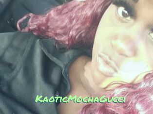 KaoticMochaGucci