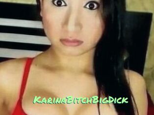 KarinaBitchBigDick