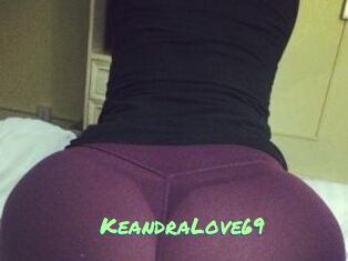 KeandraLove69