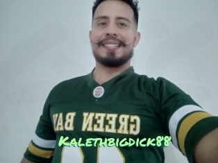 Kalethbigdick88
