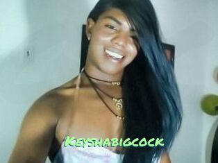 Keyshabigcock